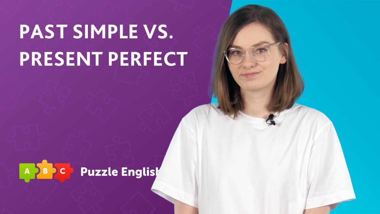 Урок по теме «Популярные ошибки: Past Simple и Present Perfect»