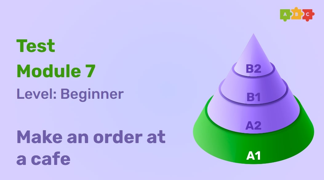 Тест по английскому языку Промежуточный тест (Beginner_Module 7) на ...