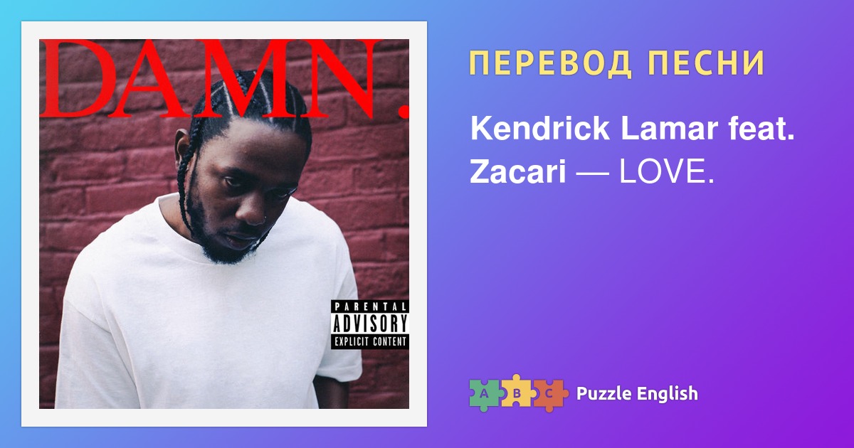 LOVE. ft. Zacari (Tradução em Português) – Kendrick Lamar