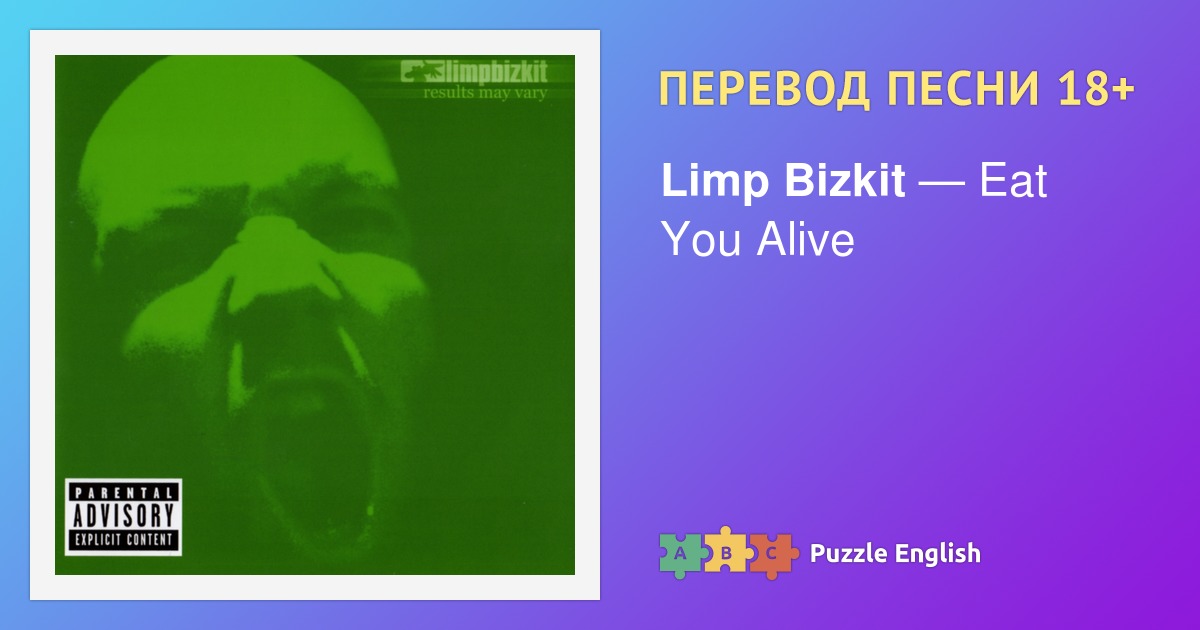 Limp Bizkit Eat You Alive Traduzione