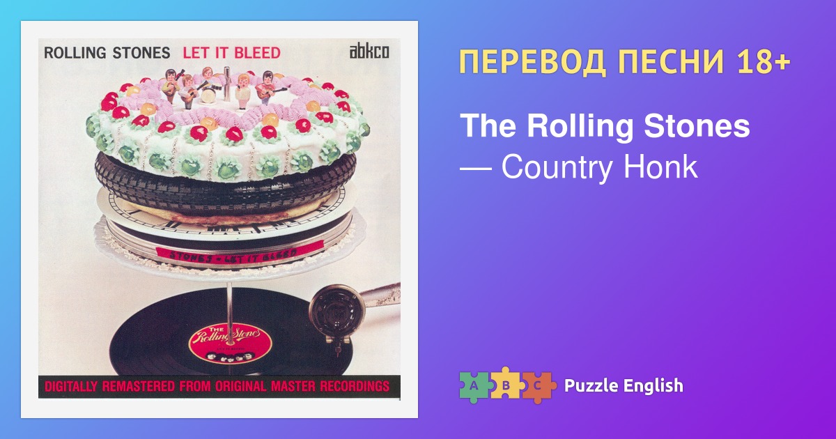 Текст и перевод песни Country Honk The Rolling Stones (Роллинг